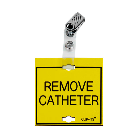 REMOVE CATHETER Clip-Its™ (Pack of 6)