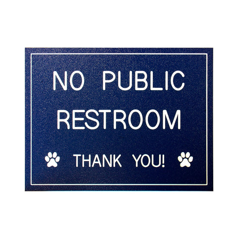 NO PUBLIC RESTROOM