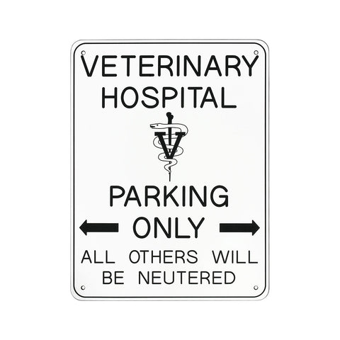 Veterinary Hospital Parking Only